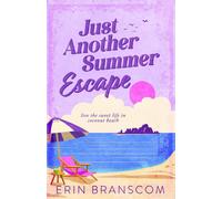 Erin Branscom Just Another Summer Escape (Tascabile)