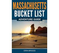 Erin Briggs Massachusetts Bucket List Adventure Guide (Tascabile)