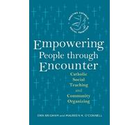 Erin Brigham Maureen H. O'Connel Empowering People through Encounte (Tascabile)