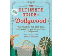 Erin Browne The Ultimate Guide to Dollywood (Tascabile) Unofficial Dollywood
