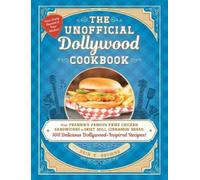 Erin Browne The Unofficial Dollywood Cookbook (Copertina rigida)