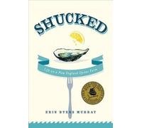 Erin Byers Murray Shucked (Tascabile)