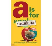Erin Cabatingan A is for Musk Ox (Copertina rigida) Musk Ox