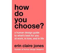 Erin Claire Jones How Do You Choose? (Copertina rigida)