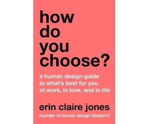 Erin Claire Jones How Do You Choose? (Copertina rigida)