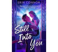 Erin Connor Still Into You (Tascabile)