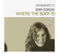 Erin Corday - Where The Body Is