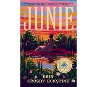 Erin Crosby Eckstine Junie: A GMA Book Club Pick (Tascabile)