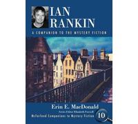 Erin E. MacDonald Ian Rankin (Tascabile) McFarland Companions to Mystery Fiction