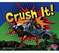 Erin Edison Thomas Kingsley Troupe Crush It (Copertina rigida) Destruction
