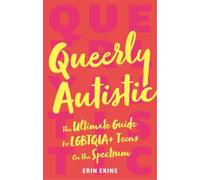 Erin Ekins Queerly Autistic (Tascabile)