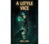 Erin Elkin A Little Vice (Tascabile)