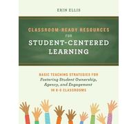 Erin Ellis Classroom-Ready Resources for Student-Centered Learning (Tascabile)