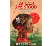 Erin Entrada Kelly At Last She Stood (Copertina rigida)