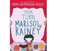 Erin Entrada Kelly Kelly Erin Entrad Your Turn Marisol Raine (Copertina rigida)
