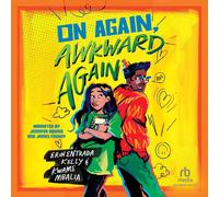 Erin Entrada Kelly Kwame Mbalia On Again, Awkward Again (Copertina rigida)