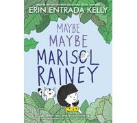 Erin Entrada Kelly Maybe Maybe Marisol Rainey (Copertina rigida) Maybe Marisol