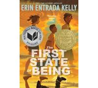 Erin Entrada Kelly The First State of Being (Tascabile)