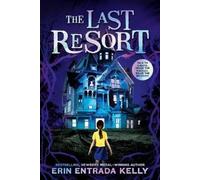 Erin Entrada Kelly The Last Resort (Copertina rigida)