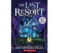 Erin Entrada Kelly The Last Resort (Tascabile)