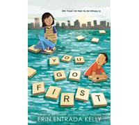 Erin Entrada Kelly You Go First (Copertina rigida)