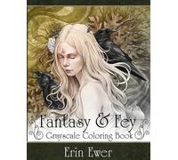 Erin Ewer Fantasy and Fay Coloring Book (Tascabile)