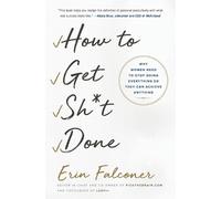 Erin Falconer How to Get Sht Done (Tascabile)