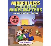 Erin Falligant Mindfulness Activities for Minecrafters (Tascabile)
