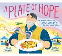 Erin Frankel Paola Escobar A Plate of Hope (Copertina rigida)