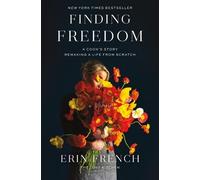 Erin French Finding Freedom (Copertina rigida)