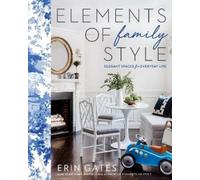 Erin Gates Elements of Family Style (Copertina rigida)