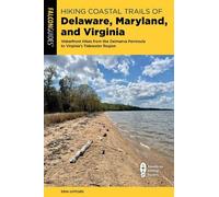 Erin Gifford Hiking Coastal Trails of Delaware, Maryland, and Virgin (Tascabile)