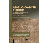 Erin Goeres Anglo-Danish Empire (Copertina rigida) Northern Medieval World