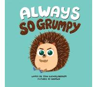 Erin Guendelsberger Always So Grumpy (Copertina rigida)