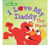 Erin Guendelsberger I Love My Daddy This Much (Copertina rigida)