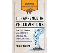 Erin H. Turner It Happened in Yellowstone (Tascabile) It Happened In Series