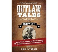 Erin H. Turner Outlaw Tales of the Old West (Tascabile)