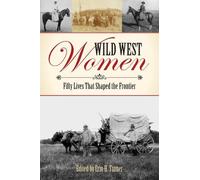 Erin H. Turner Wild West Women (Tascabile)
