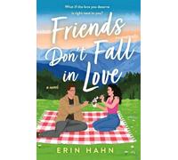 Erin Hahn Friends Don't Fall in Love (Tascabile)