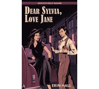 Erin Hall Dear Sylvia, Love Jane (Tascabile) Detective Molly Malone