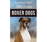 Erin Hotovy Ruth Shirk The Complete Guide to Boxer Dogs (Copertina rigida)