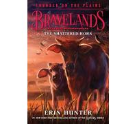 Erin Hunter Bravelands: Thunder on the Plains #1: The Shatter (Copertina rigida)