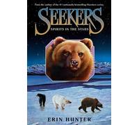 Erin Hunter Hunter Erin Seekers #6: Spirits in the Stars (Copertina rigida)