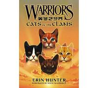 Erin Hunter Hunter, Erin Warriors: Cats of the Clans (Copertina rigida)
