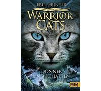 Erin Hunter Joha Warrior Cats - Vision von Schatten. Donner u (Copertina rigida)
