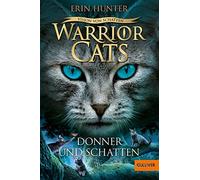 Erin Hunter Johanne Warrior Cats - Vision von Schatten. Donner und (Tascabile)
