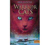 Erin Hunter Klaus Weimann Warrior Cats. Feuer und Eis: I, Band 2 (Tascabile)