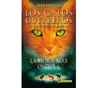 Erin Hunter La hora más oscura / The Darkest Hour (Tascabile)