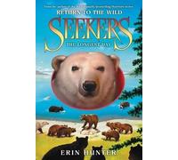 Erin Hunter Seekers: Return to the Wild #6: The Longest Day (Tascabile)