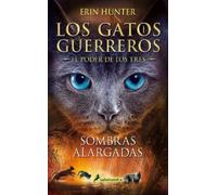 Erin Hunter Sombras alargadas / Long Shadows (Tascabile)